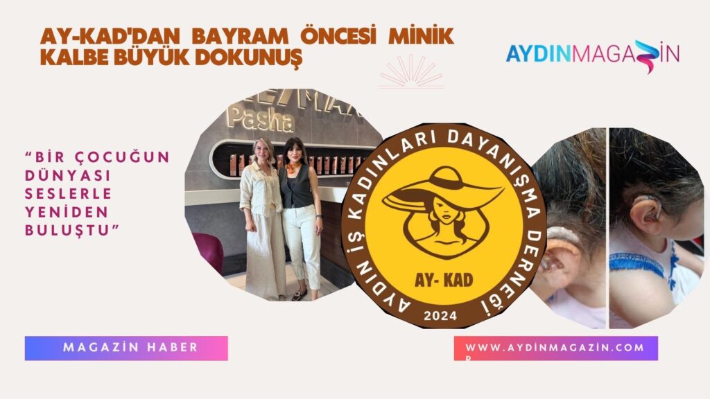 AY-KAD’dan Bayram Öncesi Minik Kalbe Büyük Dokunuş