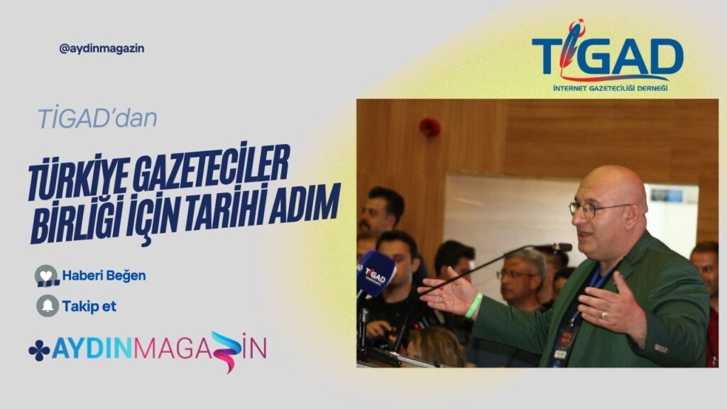TİGAD’dan Türkiye Gazeteciler Birliği İçin Tarihi Adım