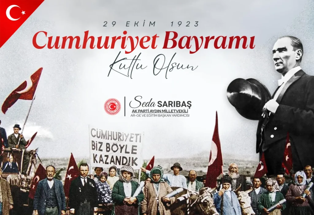 Ak Parti Aydın Milletvekili Sn. Seda Sarıbaş’ın 29 Ekim Cumhuriyet Bayramı Mesajı